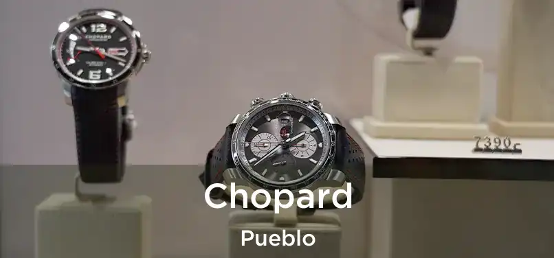  Chopard Pueblo