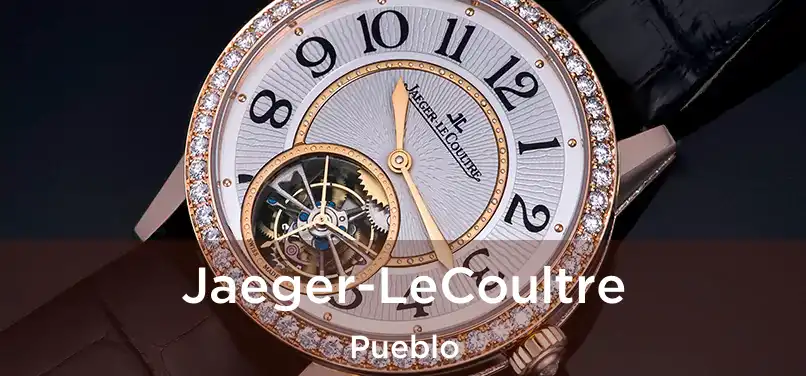  Jaeger-LeCoultre Pueblo