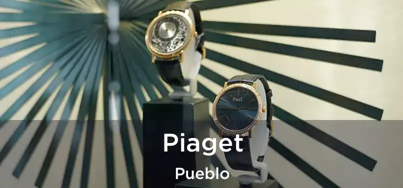  Piaget Pueblo